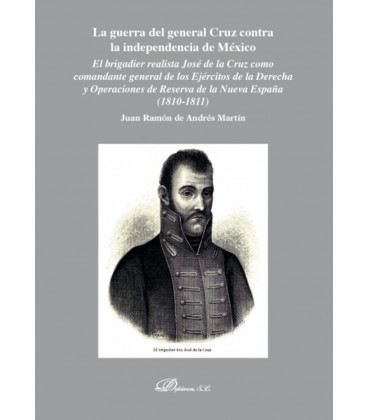 GUERRA DEL GENERAL CRUZ CONTRA LA INDEPENDENCIA DE MEXICO