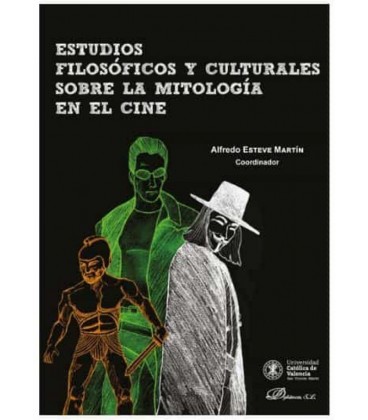 ESTUDIOS FILOSOFICOS Y CULTURALES SOBRE LA MITOLOGIA EN EL CINE