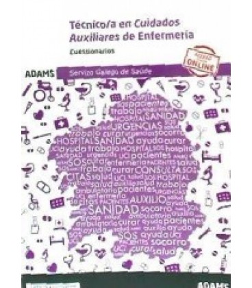 CUESTIONARIOS TECNICO A EN CUIDADOS AUXILIARES DE ENFERMERIA SERGAS