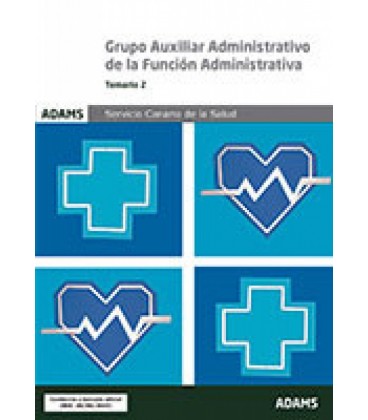 TEMARIO 2 AUXILIAR ADMINISTRATIVO DEL SERVICIO CANARIO DE LA SALUD