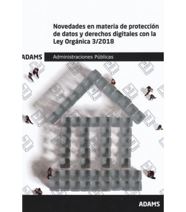 NOVEDADES EN MATERIA DE PROTECCION DE DATOS Y DERECHOS DIGITALES