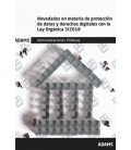 NOVEDADES EN MATERIA DE PROTECCION DE DATOS Y DERECHOS DIGITALES