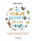 EL VIAJE SECRETO DE LOS VIRUS