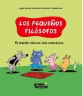 PEQUEÑOS FILOSOFOS MI MUNDO INTERIOR MIS EMOCIONES
