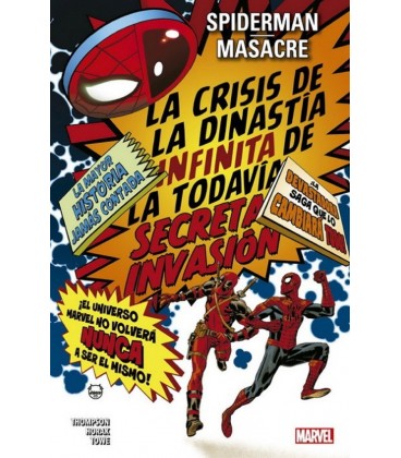 SPIDERMAN/MASACRE LA CRISIS DE LA DINASTIA