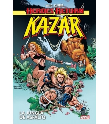 KA-ZAR LA JUNGLA DE ASFALTO (HEROES RETURN)
