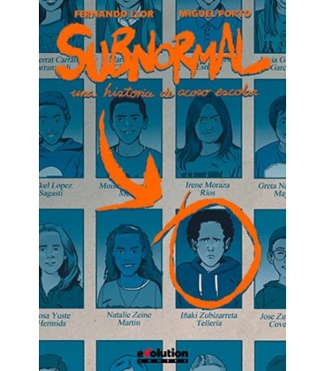 SUBNORMAL UNA HISTORIA DE ACOSO ESCOLAR
