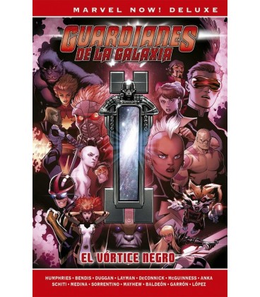 GUARDIANES DE LA GALAXIA DE BRIAN BENDIS 03 EL VORTICE NEGRO