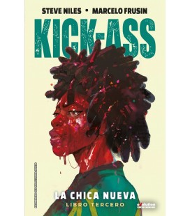KICK-ASS 03 LA CHICA NUEVA