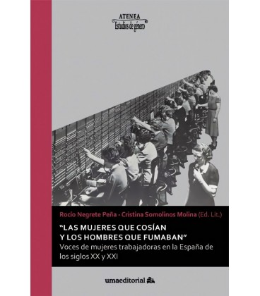 LAS MUJERES QUE COSIAN Y LOS HOMBRES QUE FUMABAN