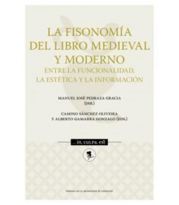 LA FISONOMIA DEL LIBRO MEDIEVAL Y MODERNO