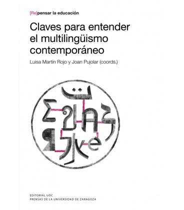 CLAVES PARA ENTENDER EL MULTILINGÜISMO CONTEMPORANEO