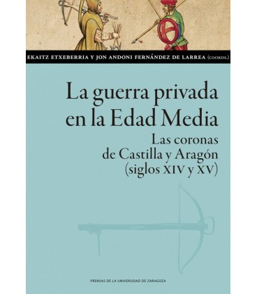 LA GUERRA PRIVADA EN LA EDAD MEDIA