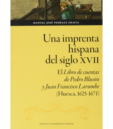 UNA IMPRENTA HISPANA DEL SIGLO XVII