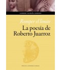 ROMPER EL LIMITE LA POESIA DE ROBERTO JUARROZ