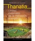 THANATIA. LIMITES MATERIALES DE LA TRANSICION ENERG TICA
