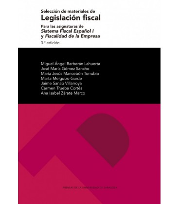 SELECCION DE MATERIALES DE LEGISLACION FISCAL PARA LAS ASIGNATURAS DE