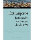EXTRANJEROS REFUGIADOS EN EUROPA DESDE 1492
