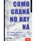 COMO GRANA NO HAY NA