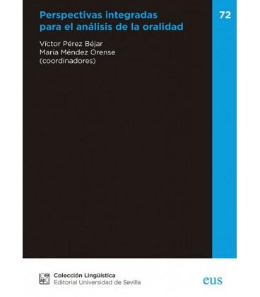PERSPECTIVAS INTEGRADAS PARA EL ANALISIS DE LA ORALIDAD