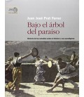 BAJO EL ARBOL DEL PARAISO