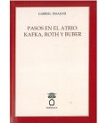 PASOS EN EL ATRIO KAFKA ROTH Y BUBER