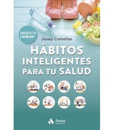 HABITOS INTELIGENTES PARA TU SALUD