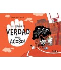 YO SE DECIR DE VERDAD NO AL ACOSO