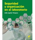 SEGURIDAD Y ORGANIZACION EN EL LABORATORIO CFGM