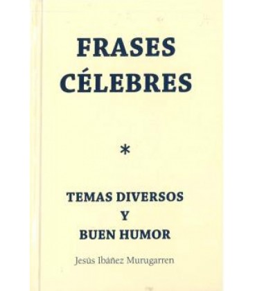 FRASES CELEBRES