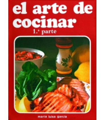 EL ARTE DE COCINAR PARTE 1