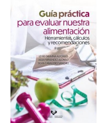 GUIA PRACTICA PAAR EVALUAR NUESTRA ALIMENTACION