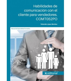 HABILIDADES DE COMUNICACION CON EL CLIENTE PARA VENDEDORES