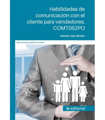 HABILIDADES DE COMUNICACION CON EL CLIENTE PARA VENDEDORES