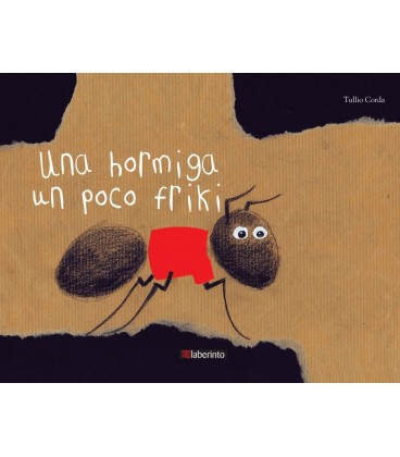 UNA HORMIGA UN POCO FRIKI