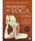 ANATOMIA DEL YOGA TERCERA EDICION AMPLIADA Y ACTUALIZADA
