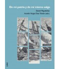 DE MI PATRIA Y DE MI MISMO SALGO
