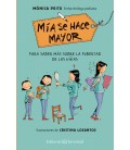 MIA SE HACE MAYOR