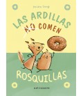 LAS ARDILLAS (NO) COMEN ROSQUILLAS