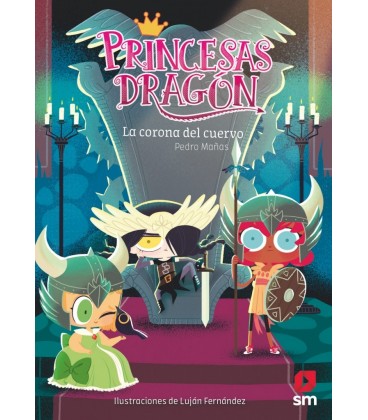 PRINCESAS DRAGON 12 LA CORONA DEL CUERVO