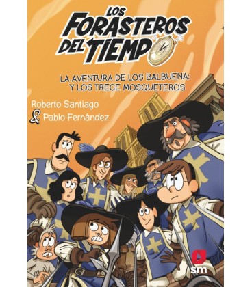 LA AVENT DE LOS BALBUENA Y LOS TRECE MOSQUETEROS