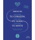CON TODO TU CORAZON CON TODA TU ALMA CON TODA TU MENTE