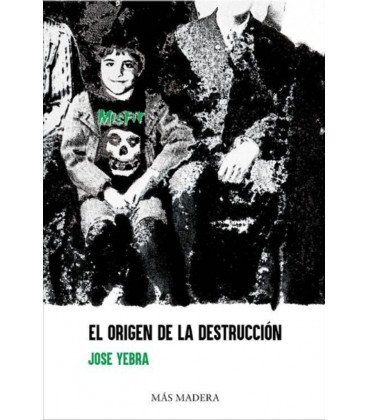 EL ORIGEN DE LA DESTRUCCION