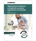 ADMINISTRACION DE ALIMENTOS Y TRATAMIENTOS A PERSONAS DEPENDIENTES EN