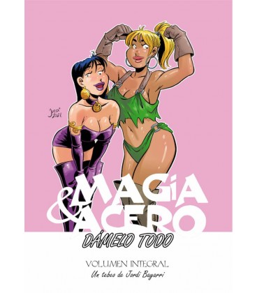 MAGIA Y ACERO DAMELO TODO EDICION INTEGRAL