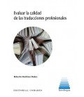 EVALUAR LA CALIDAD DE LAS TRADUCCIONES PROFESIONALES PROPUESTA DE UN