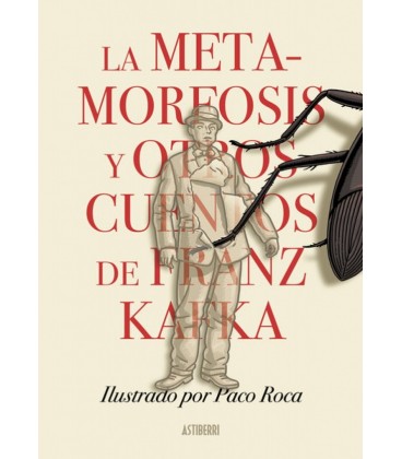 LA METAMORFOSIS Y OTROS CUENTOS DE FRANZ KAFKA