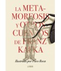 LA METAMORFOSIS Y OTROS CUENTOS DE FRANZ KAFKA