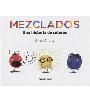 MEZCLADOS UNA HISTORIA DE COLORES