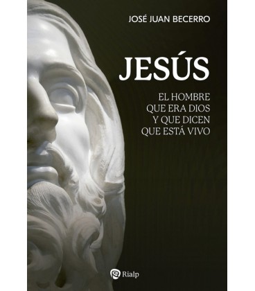 JESUS EL HOMBRE QUE ERA DIOS Y QUE DICEN QUE ESTA VIVO